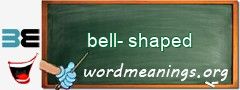 WordMeaning blackboard for bell-shaped